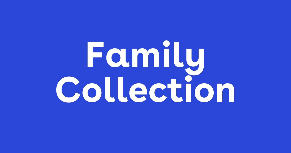 Family Collection