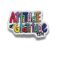 Attitude of Gratitude Patch (Gratitude Mission - November '21)