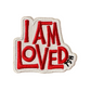 I Am Loved Patch (Love Mission - February '24)