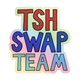 TSH Swap Team Holographic Sticker - TinySuperheroes
