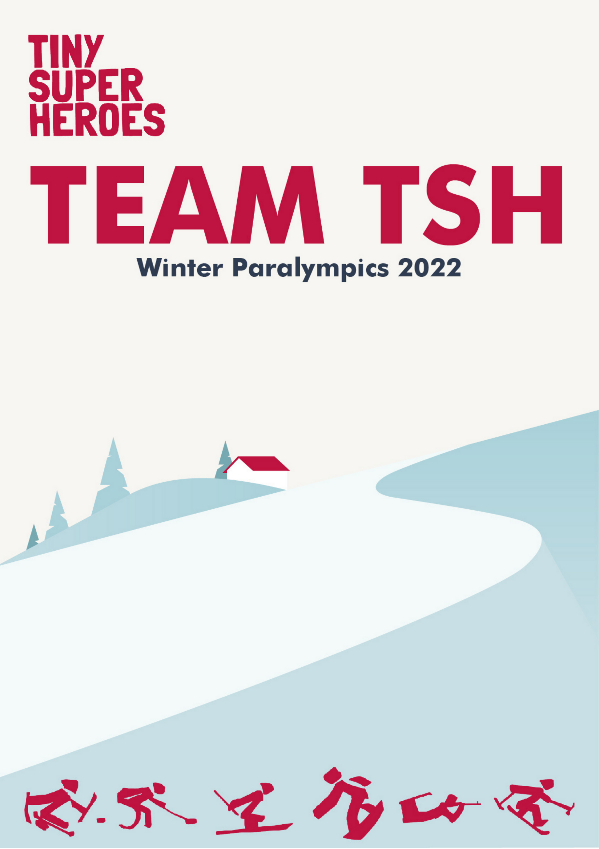 Team TSH Winter Paralympic 2022 Poster - TinySuperheroes
